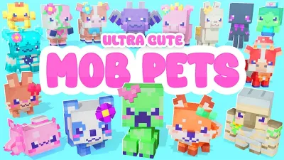 Ultra Cute Mob Pets