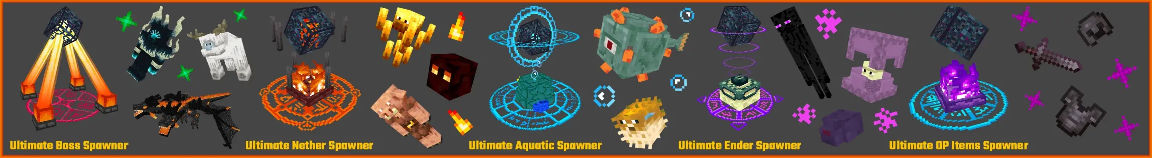 Ultimate OP Spawners