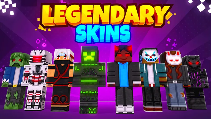 Legendary Skins