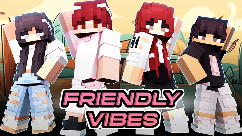 Friendly Vibes