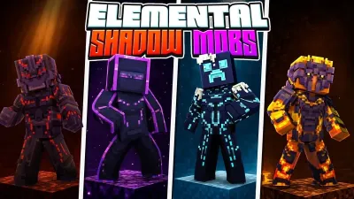 Elemental Shadow Mobs