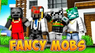 Fancy Mobs