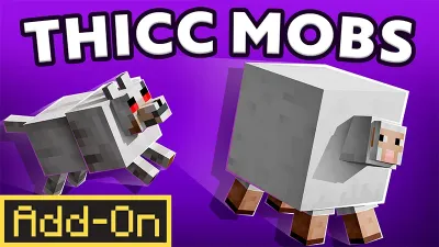 Thicc Mobs Add-On