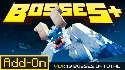 BOSSES+ Add-On 1.4