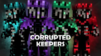 Corrupted Keepers