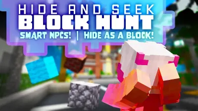 Hide and Seek: Block Hunt!