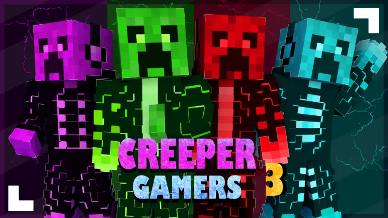 Creeper Gamers 3