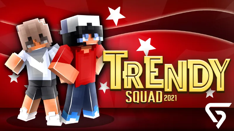 Trendy Squad 2021