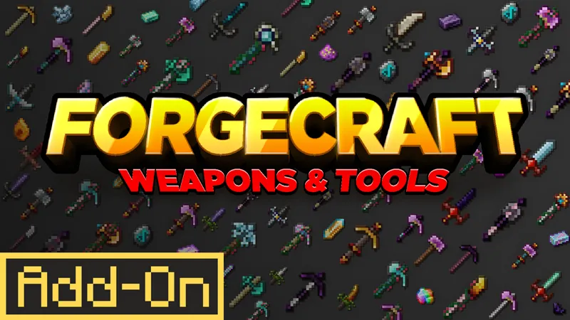 FORGECRAFT: WEAPONS & TOOLS ADD-ON!
