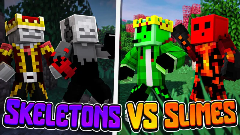 Skeletons VS Slimes