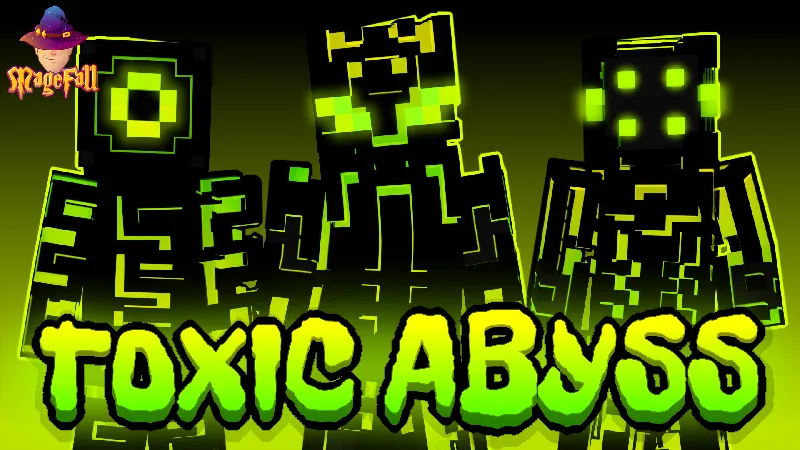 Toxic Abyss