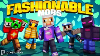 Fashionable Mobs