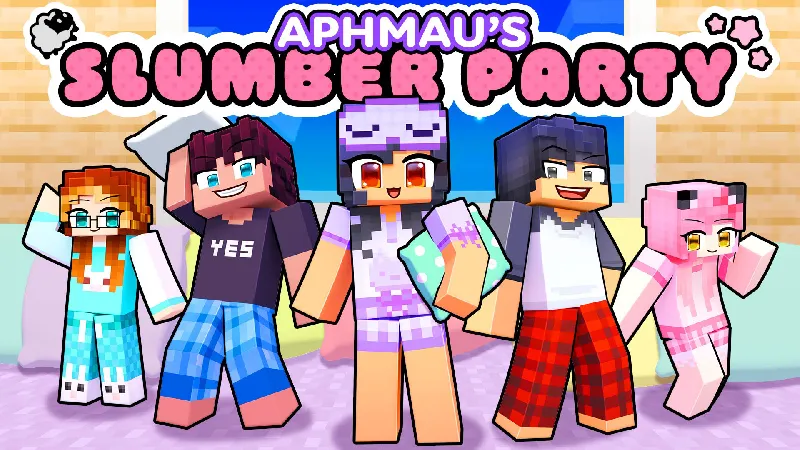 Aphmau's Slumber Party