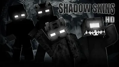 Shadow Skins HD