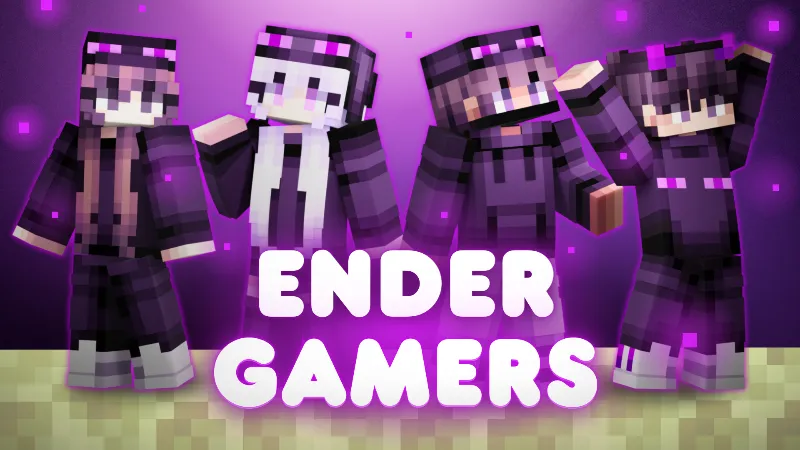 Ender Gamers