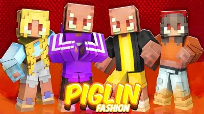 Piglin Fashion