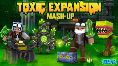Toxic Expansion Mash Up