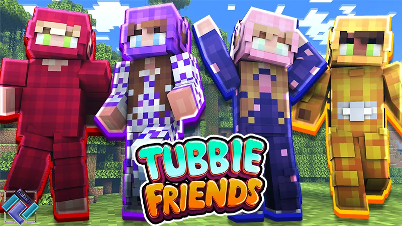 Tubbie Friends