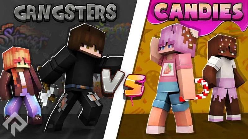 Gangsters vs Candies