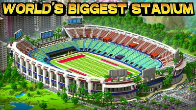 World's Biggest Stadium