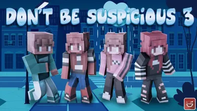 Don't Be Suspicious 3