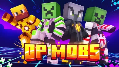 OP Mobs