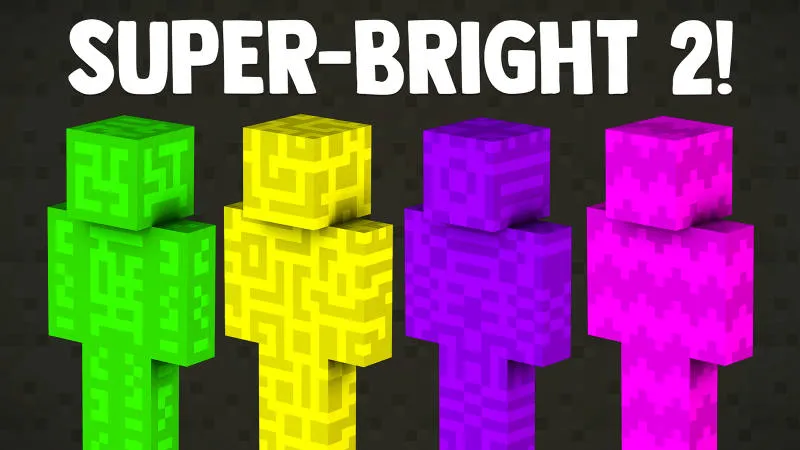 Super Bright 2
