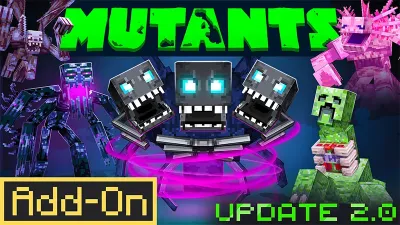 MUTANTS! Add-On 2.0