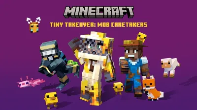 Tiny Takeover: Mob Caretakers