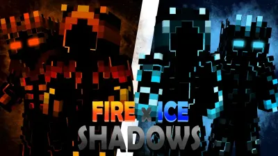 Fire x Ice Shadows