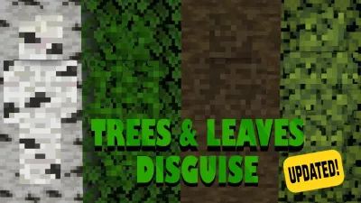 Trees & Leaves Disguise