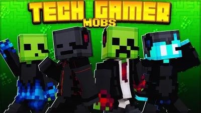 Tech Gamer Mobs