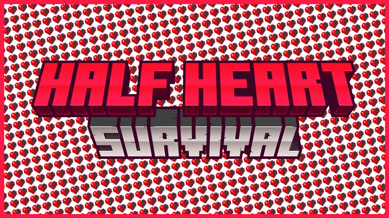 Half Heart Survival